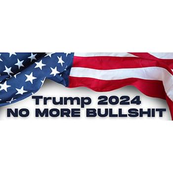 Wholesale Trump 2024 No More BullShit Bumper Stickers