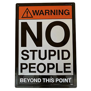 Wholesale Retro metal Tin Sign Wall Poster No Stupid People